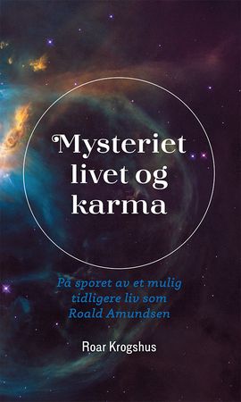 Mysteriet livet og karma 9788230022801 Roar Krogshus Brukte bøker