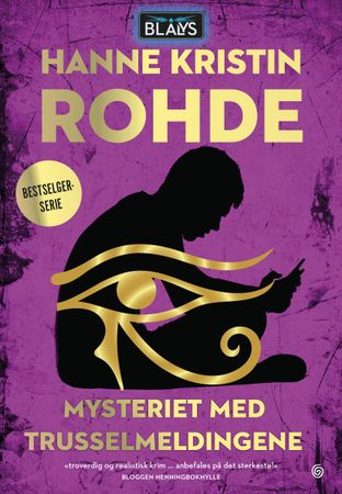 Mysteriet med trusselmeldingene 9788248926702 Hanne Kristin Rohde Brukte bøker