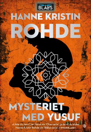 Mysteriet med Yusuf 9788248925514 Hanne Kristin Rohde Brukte bøker