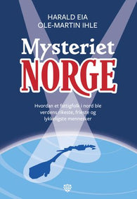 Mysteriet Norge 9788284190075 Harald Eia Ole-Martin Ihle Brukte bøker