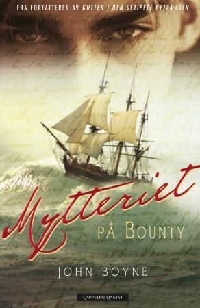 Mytteriet på Bounty 9788202293864 John Boyne Brukte bøker