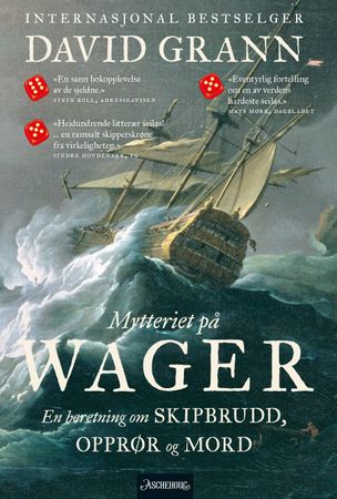 Mytteriet på Wager 9788203451454 David Grann Brukte bøker