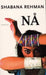 Nå 9788202220839 Shabana Rehman Brukte bøker