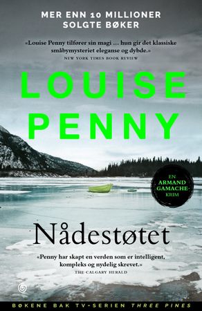 Nådestøtet 9788248931324 Louise Penny Brukte bøker