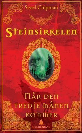 Når den tredje månen kommer 9788205389366 Sissel Chipman Brukte bøker