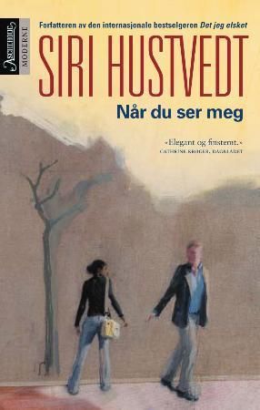 Når du ser meg 9788203212291 Siri Hustvedt Brukte bøker