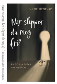 Når slipper du meg fri? 9788230353264 Vilde Øxnevad Brukte bøker