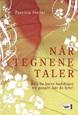 Når tegnene taler 9788204137647 Patricia Heller Brukte bøker