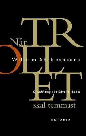 Når trollet skal temmast 9788270948079 William Shakespeare Brukte bøker