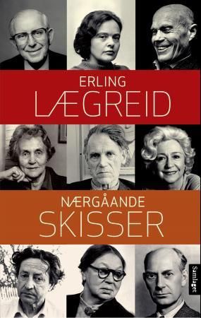 Nærgåande skisser 9788252179835 Erling Lægreid Brukte bøker