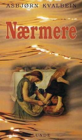 Nærmere 9788252044270 Asbjørn Kvalbein Brukte bøker