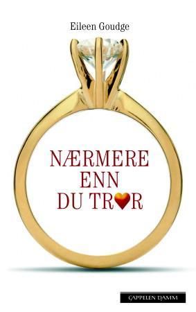 Nærmere enn du tror 9788202298463 Eileen Goudge Brukte bøker