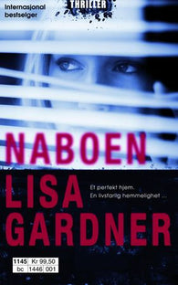 Naboen 9788202368258 Lisa Gardner Brukte bøker