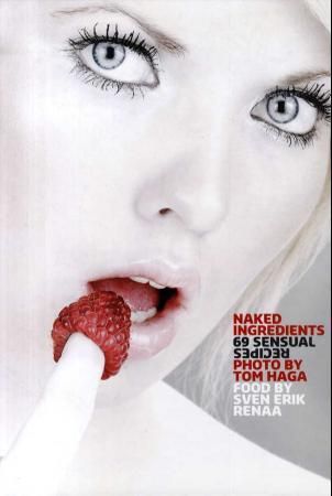 Naked ingredients 9788299782029 Sven Erik Renaa Brukte bøker