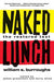 Naked Lunch 9780802140180 William S. Burroughs Brukte bøker