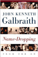 Name-dropping 9780395822883 John Kenneth Galbraith Brukte bøker
