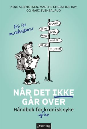 Når det ikke går over 9788203452130 Marthe Christine Bay Kine Albrigtsen Mari Svenbalrud Brukte bøker