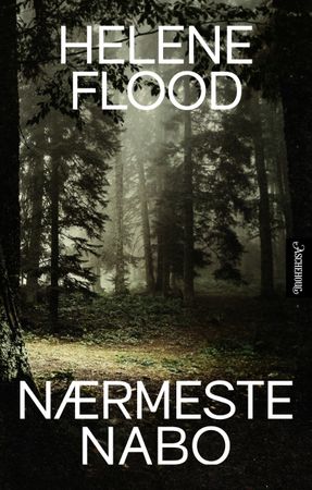 Nærmeste nabo 9788203460838 Helene Flood Brukte bøker