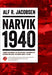 Narvik 1940 9788282114950 Alf R. Jacobsen Brukte bøker