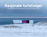 Nasjonale turistveger = Die Norwegishen Landschaftsrouten = Norwegian scenic routes 9788232804450  Brukte bøker