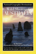 National Geographic Destinations, Wild Shores of Australia 9780792273622 Ron Fisher Brukte bøker
