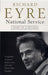 National Service 9780747565901 Richard Eyre Brukte bøker