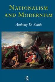 Nationalism and Modernism 9780415063418 Prof Anthony D Smith Anthony Smith Brukte bøker