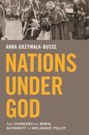 Nations under God: How Churches Use Moral Authority to Influence Policy 9780691164762 Anna M. Grzymała-Busse Anna M. Grzymala-Busse Brukte bøker