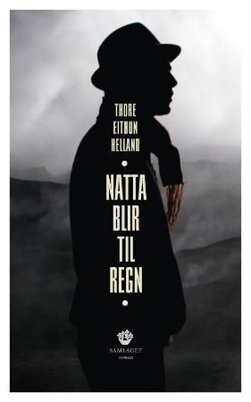 Natta blir til regn 9788252173635 Thore Eithun Helland Brukte bøker