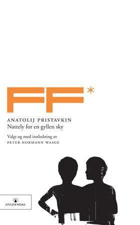 Nattely for en gyllen sky 9788205375055 Anatolij Pristavkin Brukte bøker