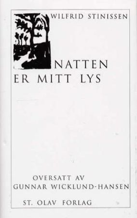 Natten er mitt lys 9788270241347 Wilfrid Stinissen Brukte bøker