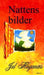 Nattens bilder 9788270832927 Jul Haganæs Brukte bøker