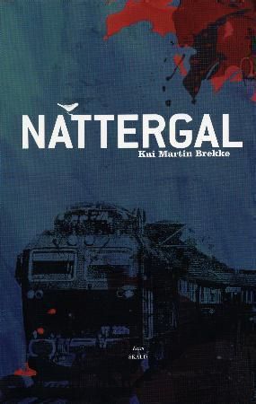 Nattergal 9788279590736 Kai Martin Brekke Brukte bøker