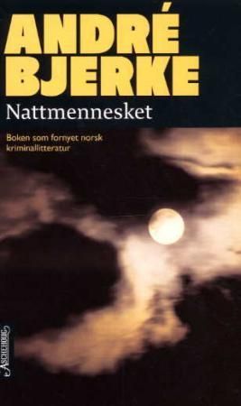 Nattmennesket 9788203185755 André Bjerke Brukte bøker