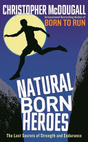 Natural Born Heroes 9781846684562 Christopher McDougall Brukte bøker
