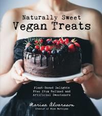 Naturally Sweet Vegan Treats 9781624146091 Marisa Alvarsson Brukte bøker