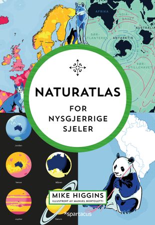 Naturatlas for nysgjerrige sjeler 9788243014633  Brukte bøker