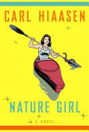 Nature Girl 9780307262998 Carl Hiaasen Brukte bøker