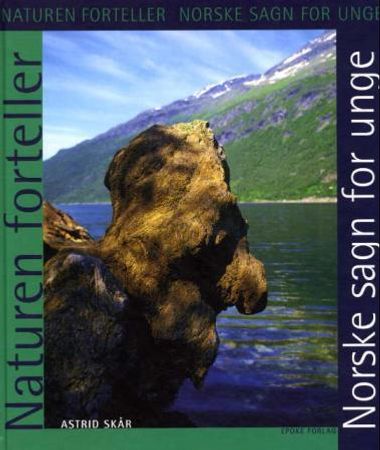 Naturen forteller 9788291991177 Astrid Skår Brukte bøker
