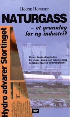 Naturgass 9788204085696 Hogne Hongset Brukte bøker