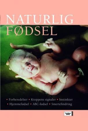 Naturlig fødsel 9788204120304 Val Clarke Helen Massay-Alstrom Brukte bøker