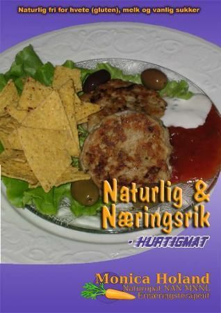 Naturlig og næringsrik 9788299746311 Monica Holand Brukte bøker