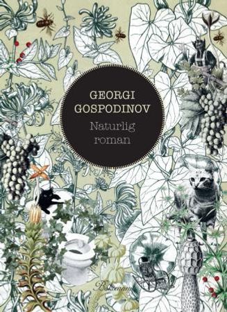Naturlig roman 9788274882454 Georgi Gospodinov Brukte bøker