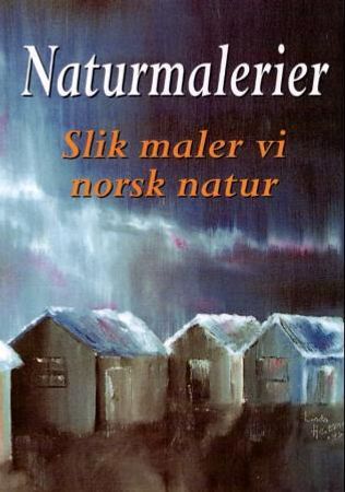 Naturmalerier 9788292059067  Brukte bøker