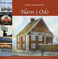 Navn i Oslo 9788282651837 Leif Gjerland Brukte bøker