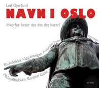 Navn i Oslo 9788245808452 Leif Gjerland Brukte bøker