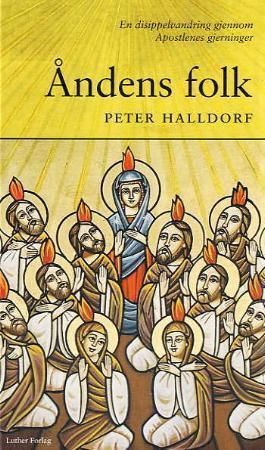 Åndens folk 9788253100036 Peter Halldorf Brukte bøker