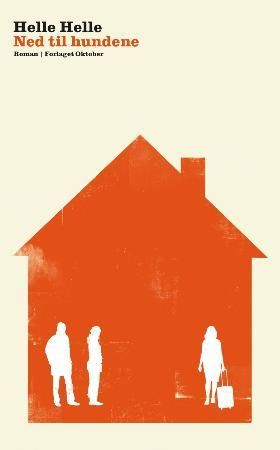 Ned til hundene 9788249506170 Helle Helle Brukte bøker
