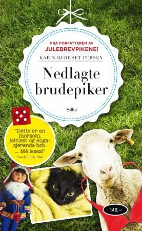 Nedlagte brudepiker 9788282700955 Karin Bjørset Persen Brukte bøker