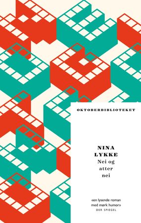 Nei og atter nei 9788249521302 Nina Lykke Brukte bøker